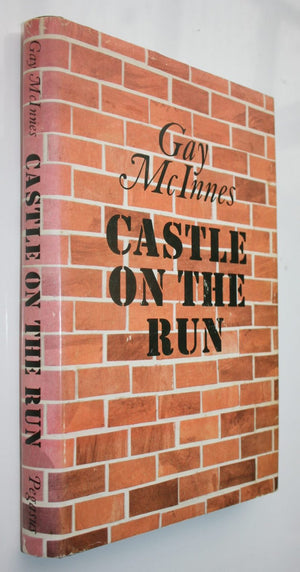 Castle on the Run (Earnscleugh Station Homestead). By Gay McInnes. 1969, SCARCE first edition.