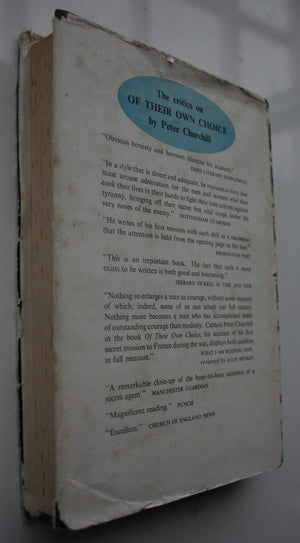 Duel of Wits - His Record of Three Missions into Enemy Territory - Covering the Adventures and Dangers Shared with Odette Until Their Capture Together in April 1943 by Peter Churchill.