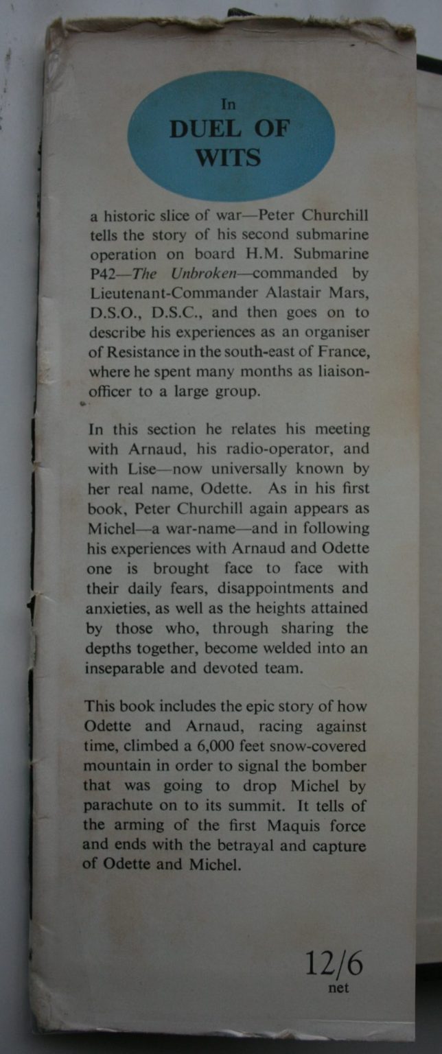 Duel of Wits - His Record of Three Missions into Enemy Territory - Covering the Adventures and Dangers Shared with Odette Until Their Capture Together in April 1943 by Peter Churchill.