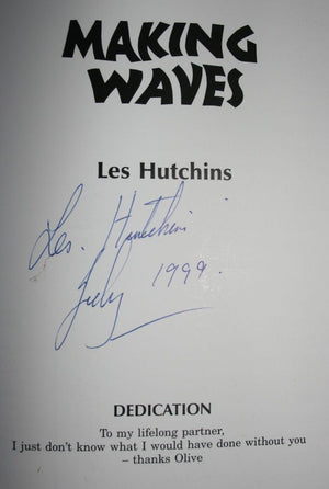 Making Waves. Les Hutchins. SIGNED BY AUTHOR