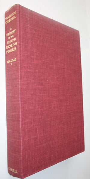 A History of the English Speaking Peoples Volumes 1 - 4. by Winston S. Churchill.