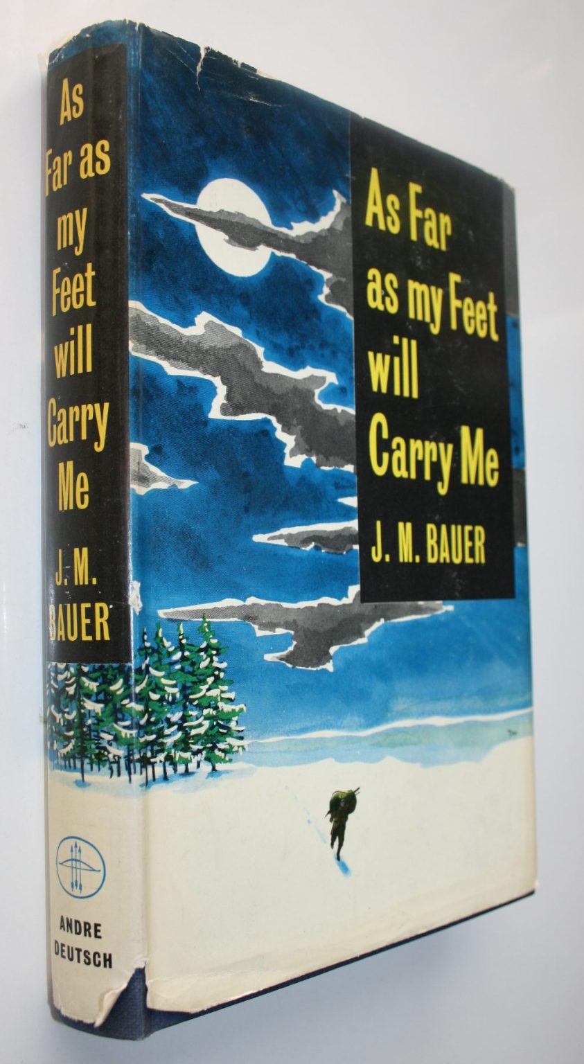 As Far as My Feet Will Carry Me. The Extraordinary Account of One Man's Escape From a Soviet Prison Camp and His Three Year Flight Across Siberia to Freedom. bY J. M. Bauer.