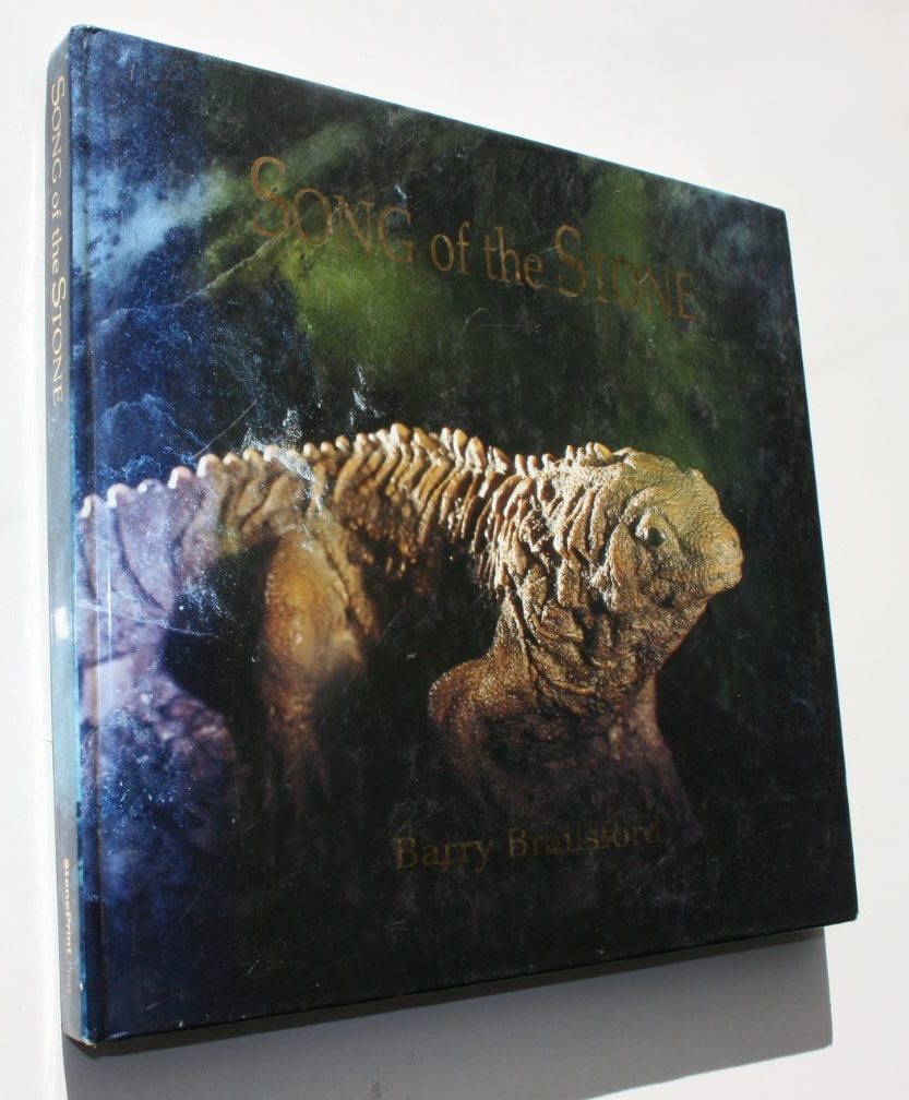 Song of the Stone By Barry Brailsford. SIGNED BY AUTHOR. SCARCE IN HARDBACK.