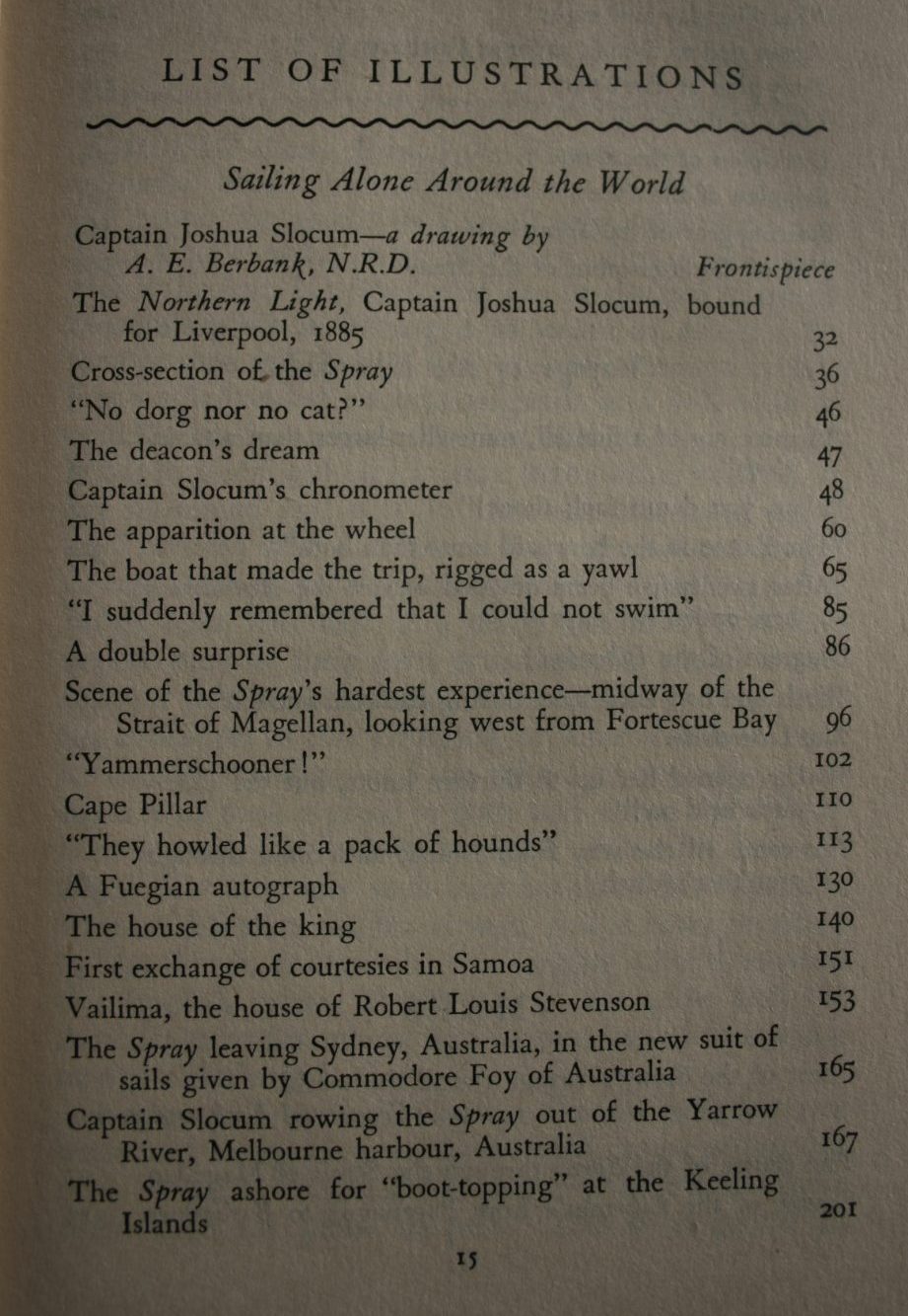 Sailing alone around the world and Voyage of the Liberade. By Captain Joshua Slocum (1949)