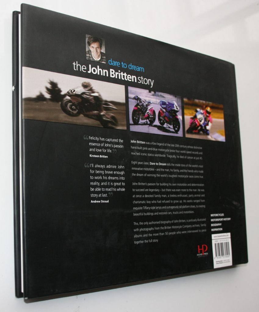 Dare to Dream: The John Britten Story. By Felicity Price. SIGNED by AUTHOR.