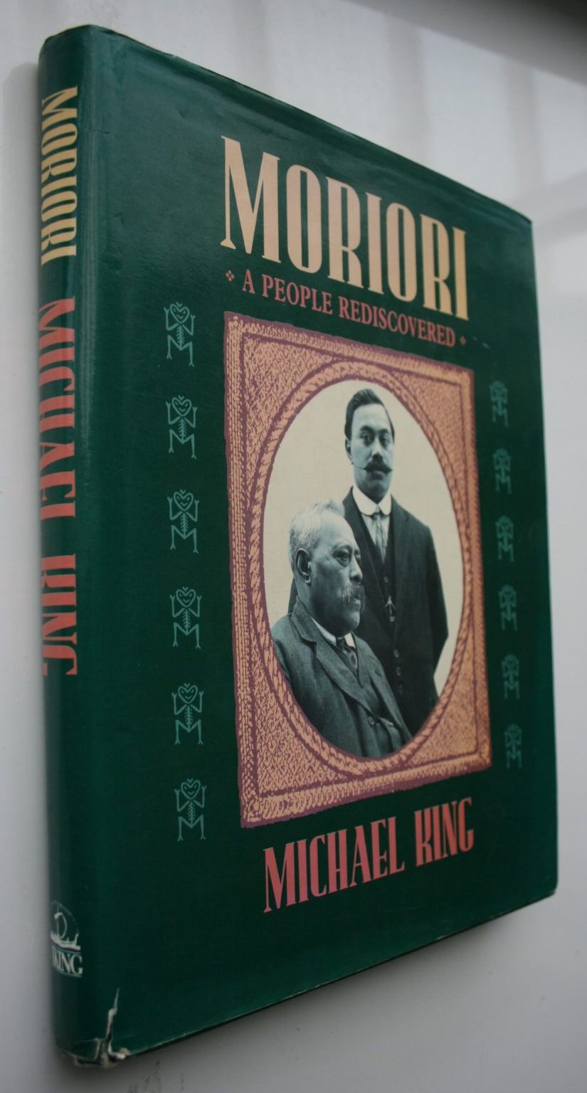 Moriori A People Rediscovered. Hardback, first edition.