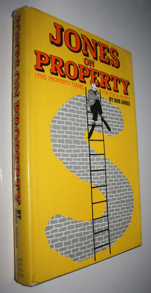 Jones on Property. By Bob Jones. First Edition, 1977, first impression