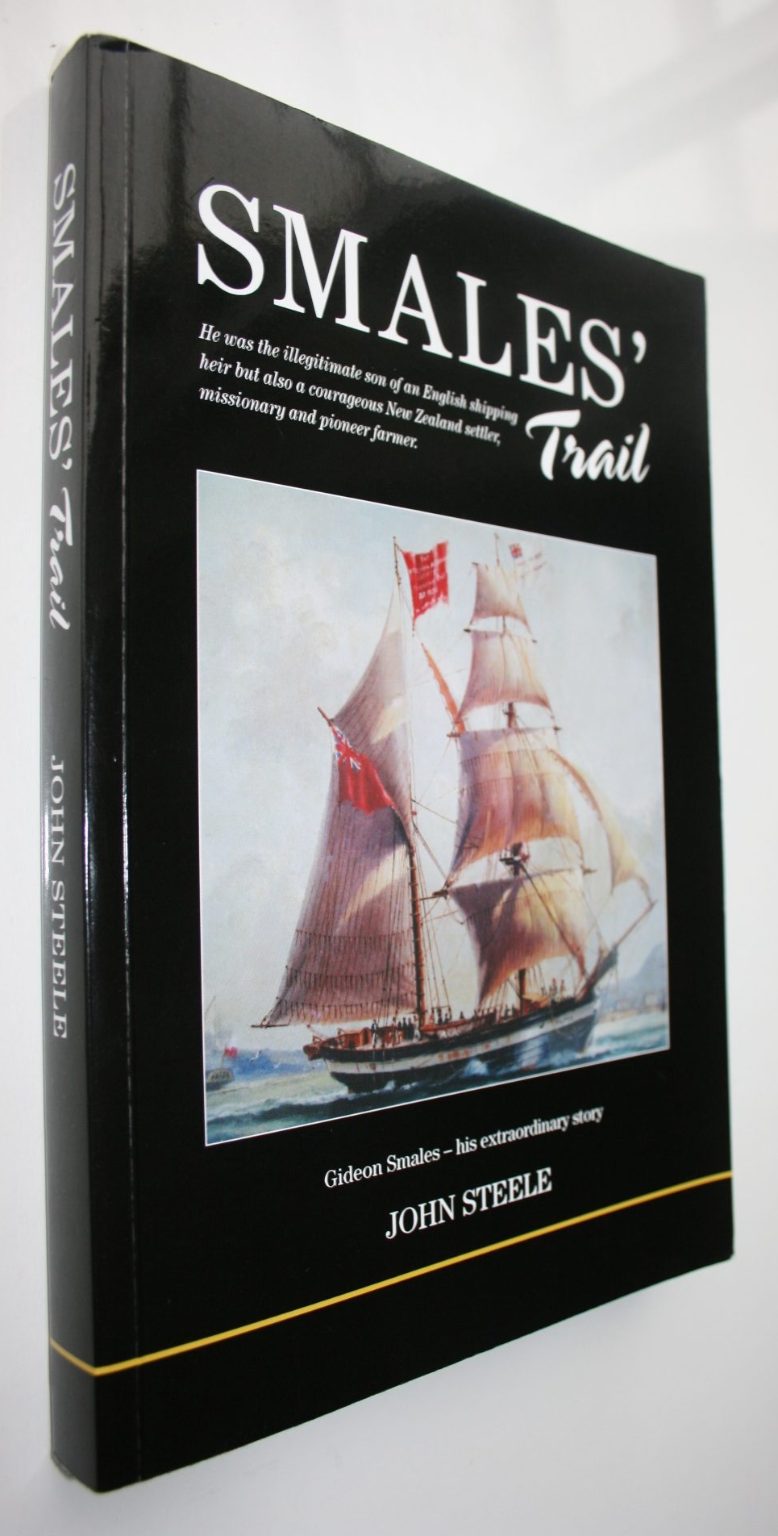 Smales' Trail by John Steele. by John Steele