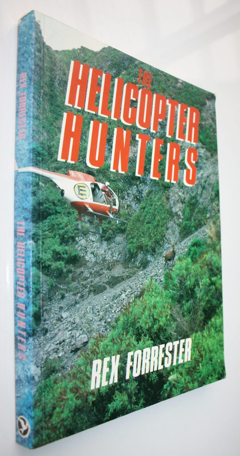 The Helicopter Hunters by Rex Forrester.