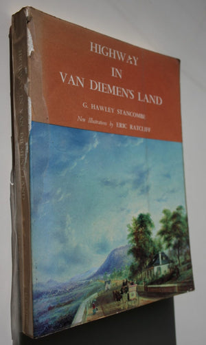 Highway in Van Diemen's Land by G. Hawley Stancombe