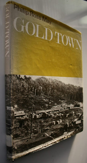 Gold Town. Ross Westland by Philip Ross May. 1970, FIRST EDITION