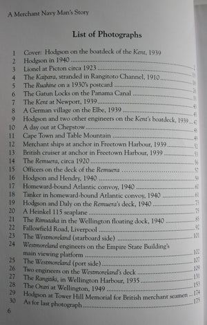 A Merchant Navy Man's Story: An Engineer Officer's Wartime Experiences in the New Zealand Shipping Company, 1939 - 1945 by David Lionel Hodgson. SCARCE.