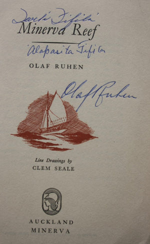 Minerva Reef Fourteen Desperate Weeks with the Castaway Tongans. By Olaf Ruhen. SIGNED BY THE AUTHOR AND THE CAPTAIN. David Fifita, + David's wife: Alapasita Fifita