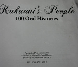 Kakanui's People: 100 Oral Histories by Murray McD Turner. VERY SCARCE.