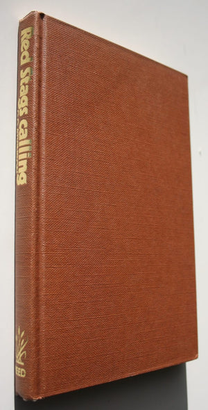 Red Stags Calling. First Edition. By G.G. Atkinson