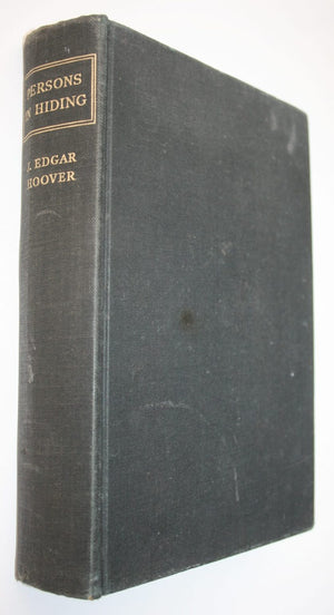 Persons in Hiding by J. Edgar Hoover. (1939)