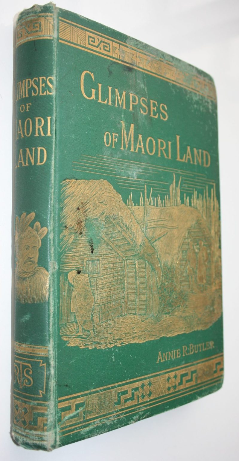 Glimpses of Maori Land by Annie R. Butler. (1886)