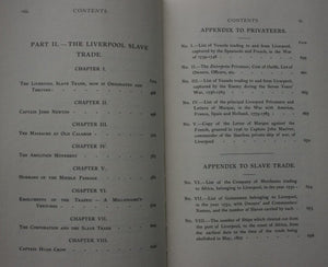 History of the Liverpool ­Privateers and Letters of ­Marque, with an Account of­ the Liverpool Slave Trade,­ 1744-1812 By Gomer Williams.