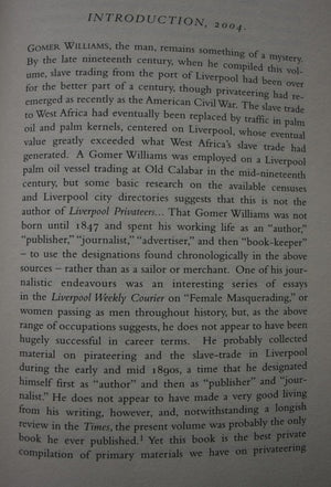 History of the Liverpool ­Privateers and Letters of ­Marque, with an Account of­ the Liverpool Slave Trade,­ 1744-1812 By Gomer Williams.