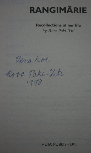 Rangimarie: Recollections of Her Life. by Rora Paki-Titi. SIGNED BY AUTHOR.