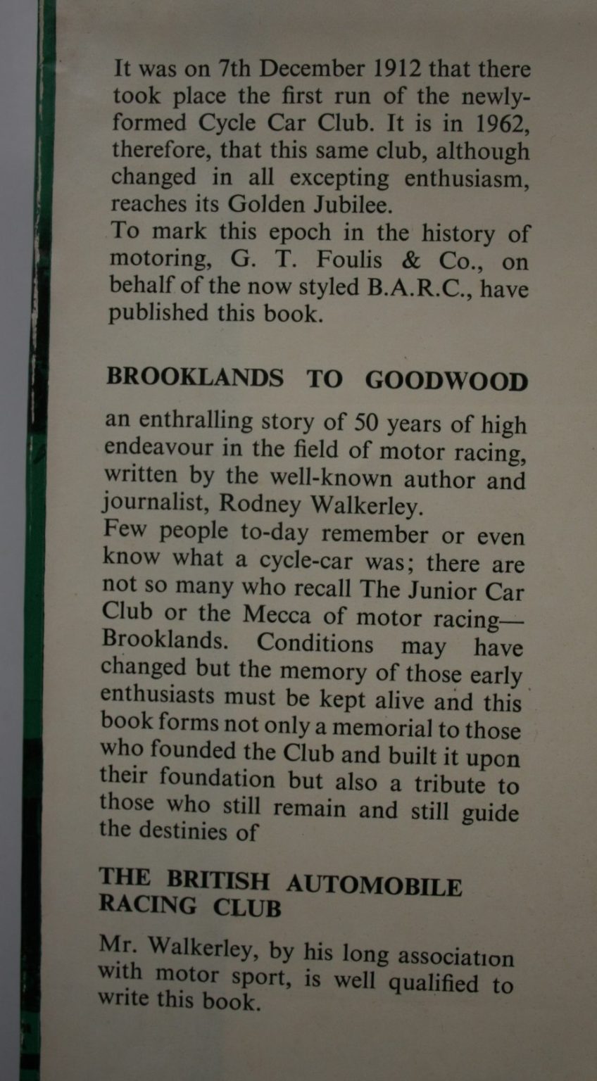 Brooklands to Goodwood: (50 Years of the B.A.R.C.) by Rodney Walkerley.