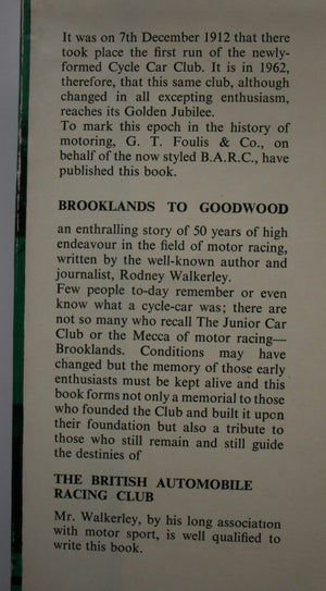 Brooklands to Goodwood: (50 Years of the B.A.R.C.) by Rodney Walkerley.