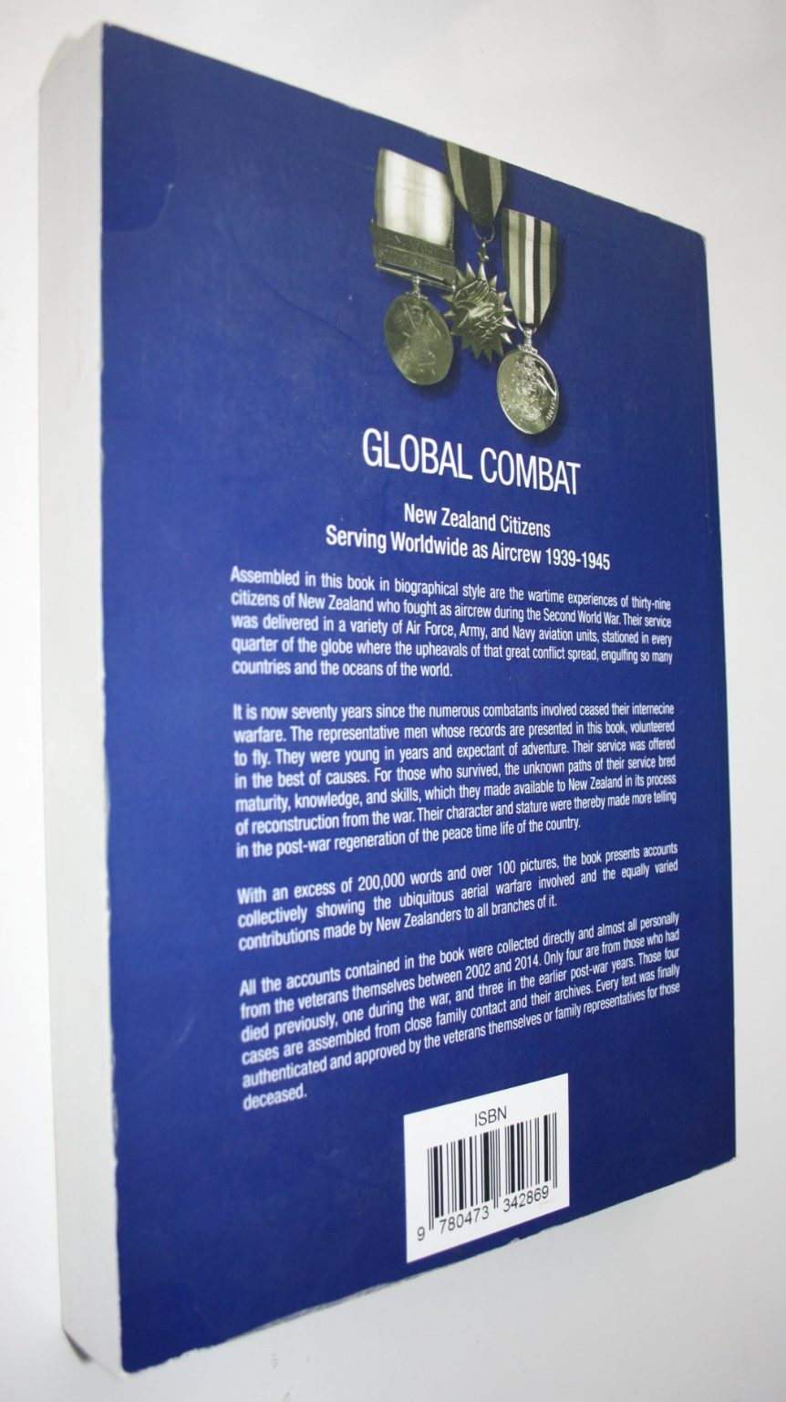 Global Combat: New Zealand Citizens Serving Worldwide As Aircrew 1939-1945 by Alan Paisey.