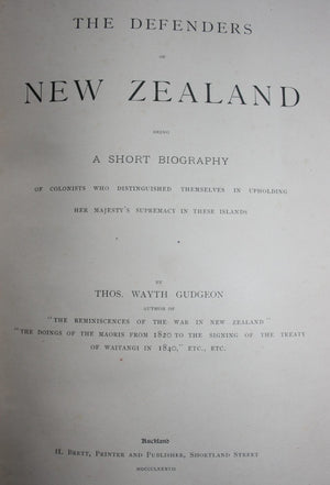 The Defenders of New Zealand And Maori History of the War. 1887