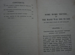 Some Home Truths re Maori War 1863 to 1869 on the West Coast of New Zealand by Lieut.-Col. Edward Gorton SIGNED BY A GORTON