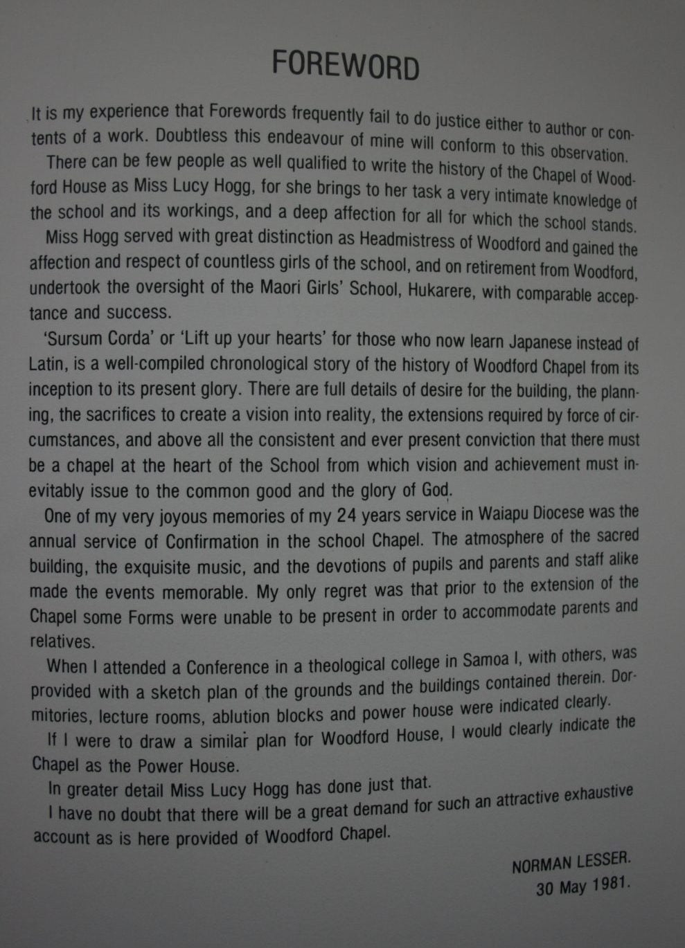 Sursum Corda - a History of the Chapel of St. Francis Woodford House. SIGNED personal inscription by L. G. Hogg.