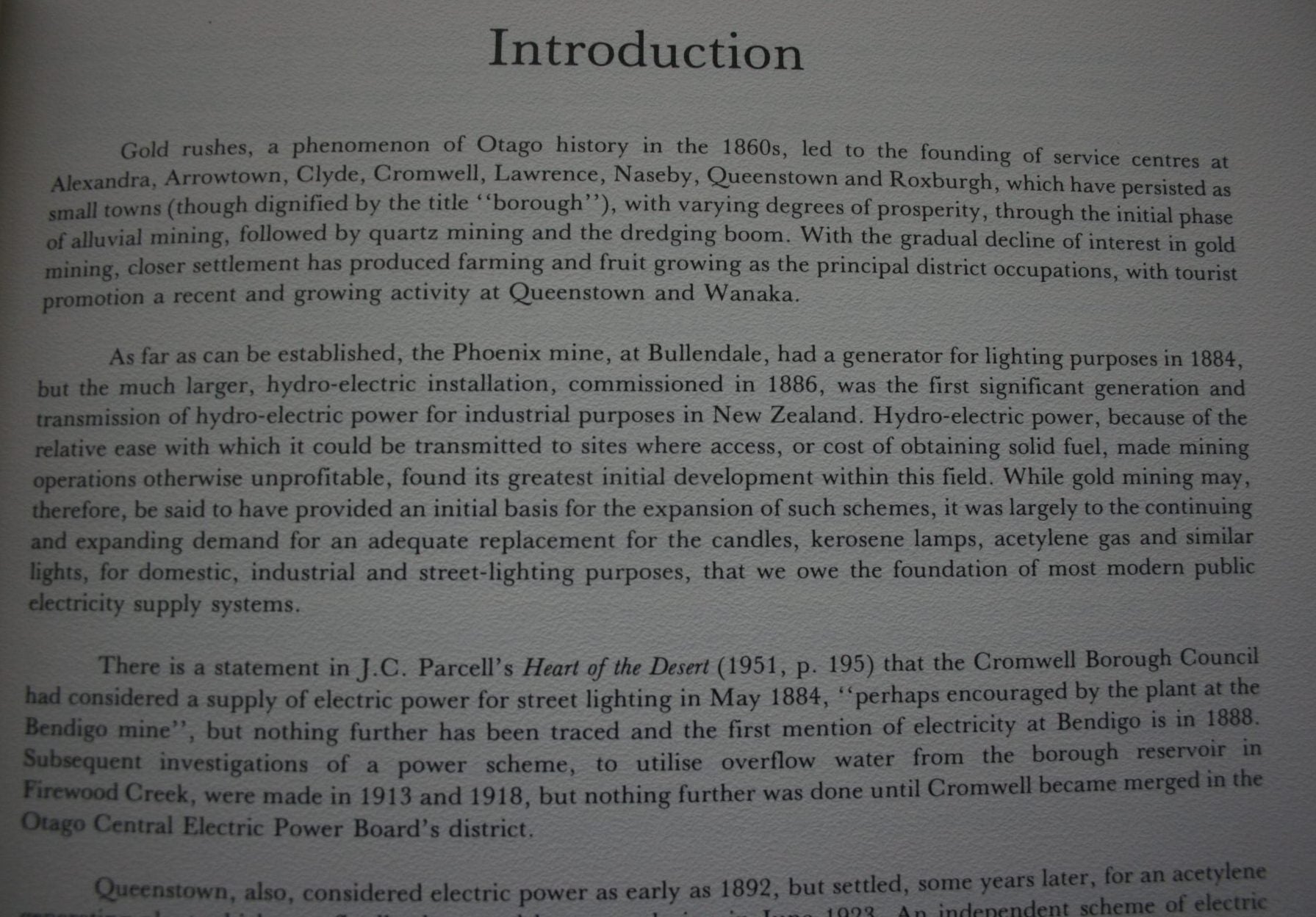 Let There be Light. A History of Bullendale and the generation of electric power in Central Otago by Peter M. Chandler &amp; Ron C. Hall.