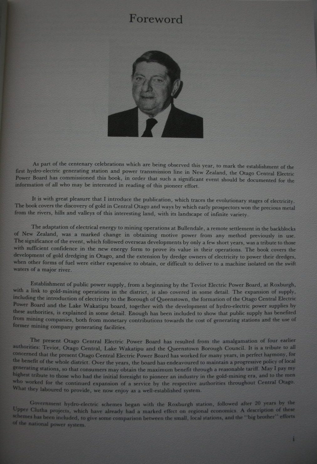 Let There be Light. A History of Bullendale and the generation of electric power in Central Otago by Peter M. Chandler &amp; Ron C. Hall.