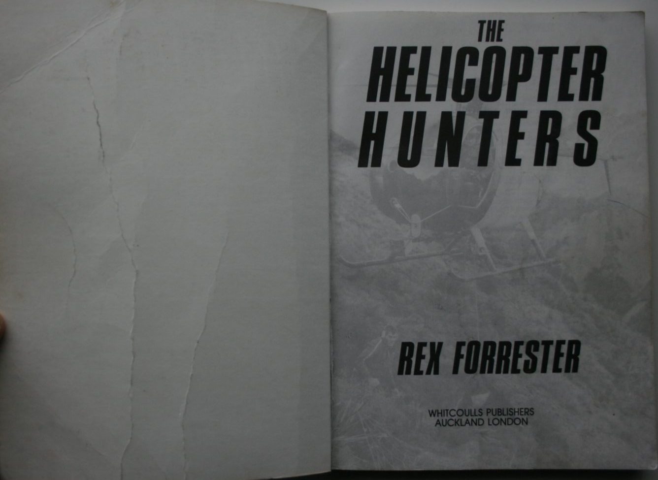 The Helicopter Hunters by Rex Forrester.