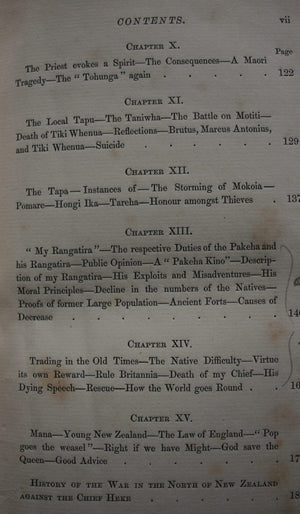 Old New Zealand A Tale of the Good Old Times; AND A History of the War in the North of New Zealand Against the Chief Heke in the Year 1845, told by an Old Chief of the Ngapuhi Tribe. By a Pakeha Maori (F E Maning).