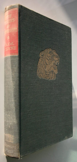 The Tigers of Trengganu by Lt Col A Locke. 1954. First UK Edition.