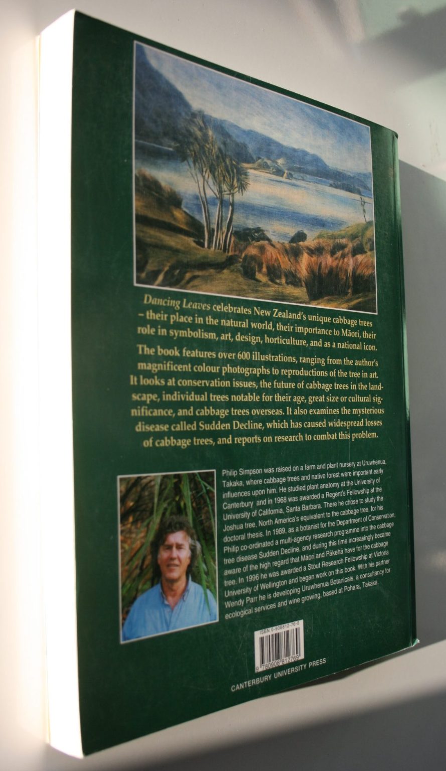 Dancing Leaves: the Story of New Zealand's Cabbage Tree, Ti Kouka by Philip Simpson.