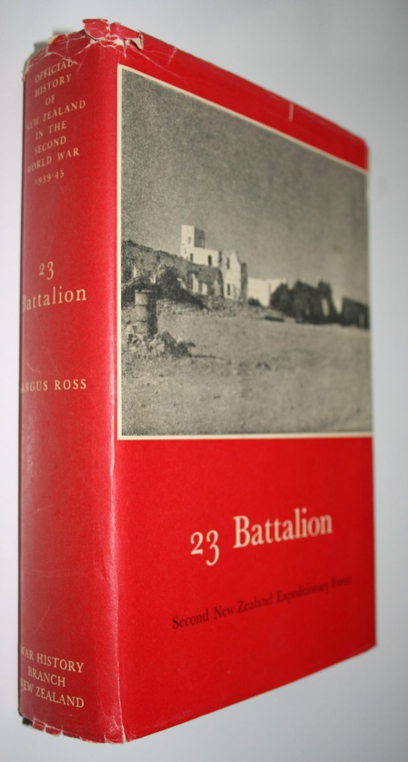 23 Battalion. Official History of New Zealand in the Second World War 1939-45. By Angus Ross.