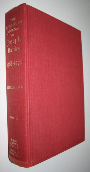 The Endeavour Journal of Joseph Banks 1768-1771 in Two Volumes by J. C. Beaglehole (editor).