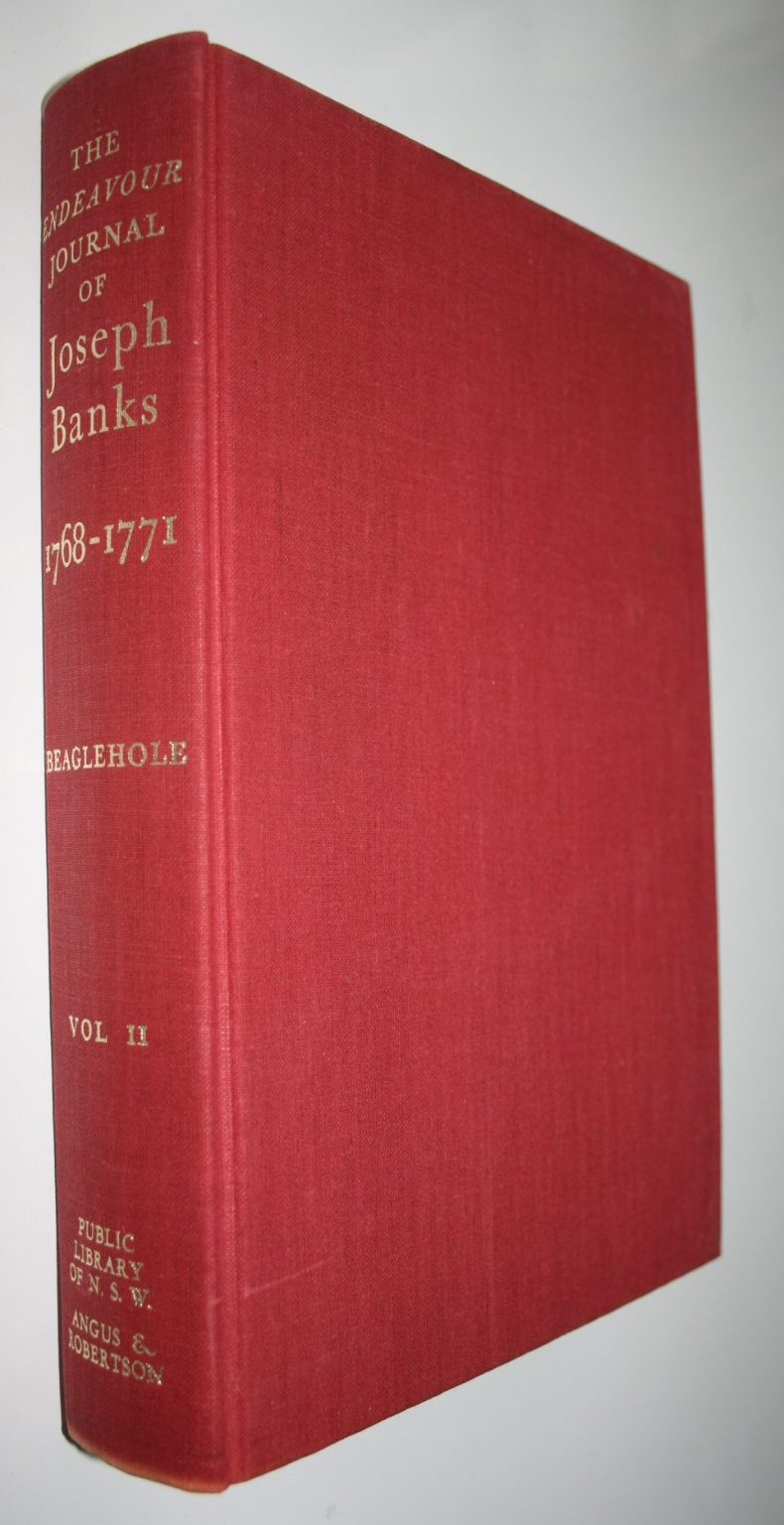 The Endeavour Journal of Joseph Banks 1768-1771 in Two Volumes by J. C. Beaglehole (editor).