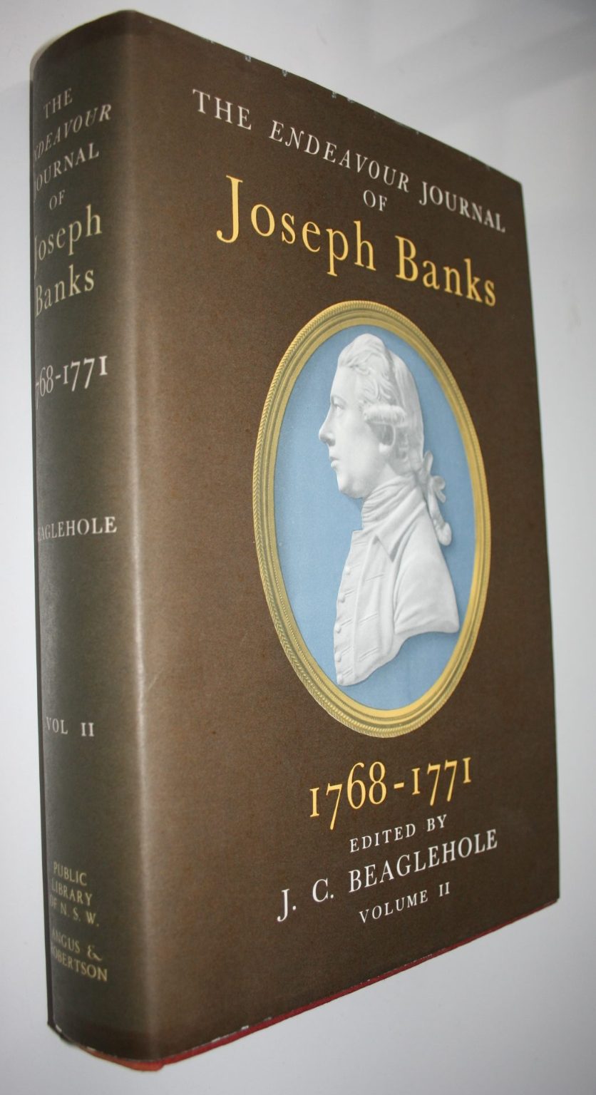 The Endeavour Journal of Joseph Banks 1768-1771 in Two Volumes by J. C. Beaglehole (editor).