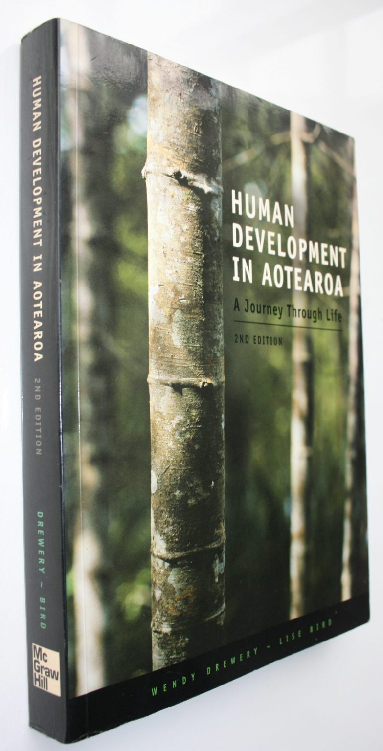 Human Development in Aotearoa. 2nd edition By Wendy Drewery and Lise Claiborne