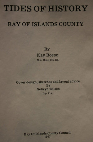 Tides of History: Bay of Islands County by Kay Boese.