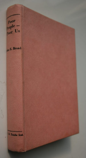 Poor People Poor Us: Poveri Gen' - Poveri Noi by John E. Broad