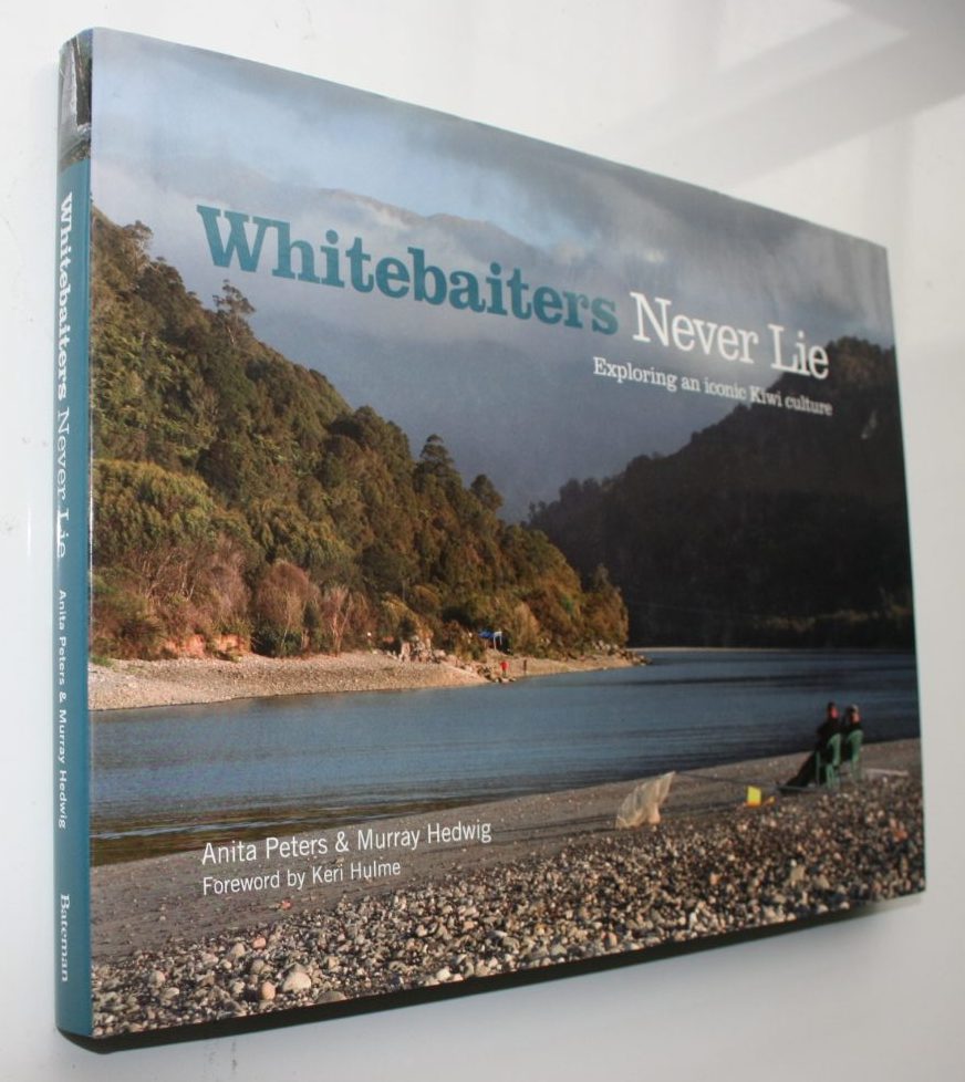 Whitebaiters Never Lie: Exploring an Iconic Kiwi Culture