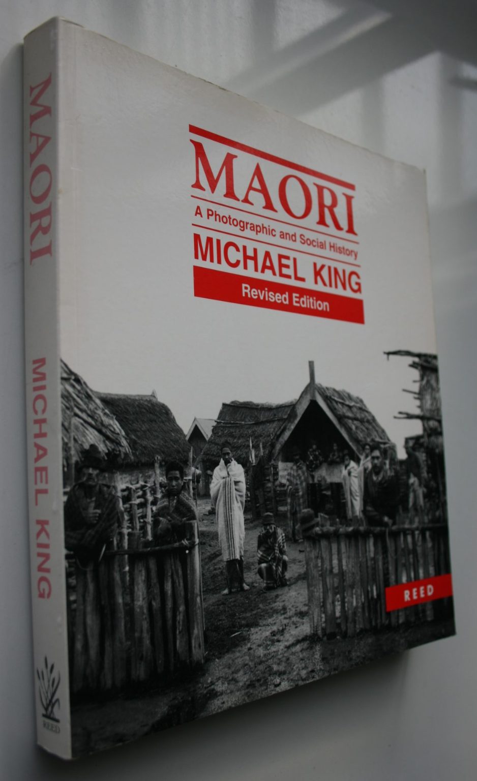 Maori A Photographic and Social History. Revised Edition By Michael King