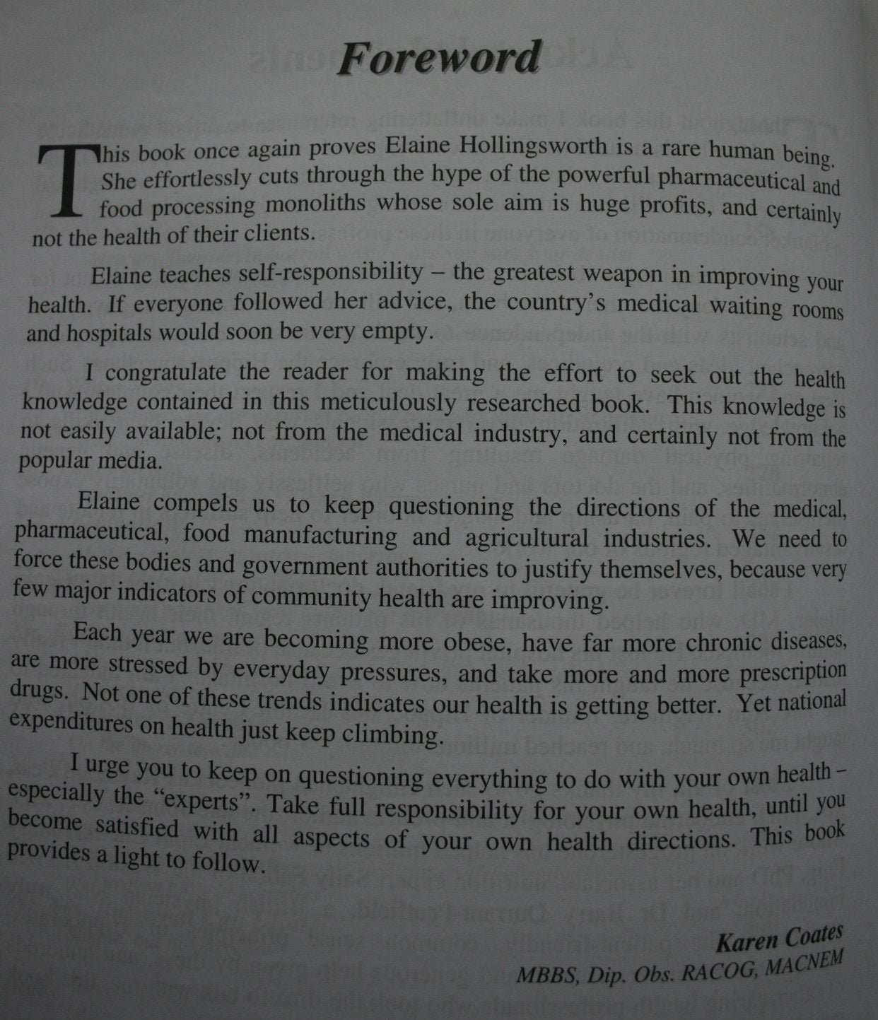 Take Control of Your ­Health and Escape the ­Sickness Industry By Elaine Hollingsworth. Edition 11