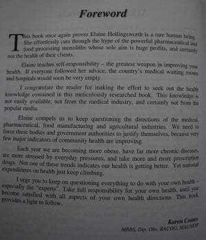 Take Control of Your ­Health and Escape the ­Sickness Industry By Elaine Hollingsworth. Edition 11