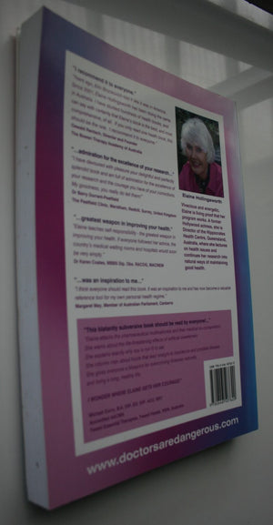 Take Control of Your ­Health and Escape the ­Sickness Industry By Elaine Hollingsworth. Edition 11