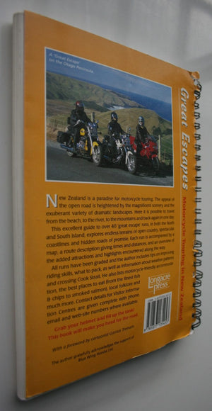 Great Escapes A Guide to Motorcycle Touring in New Zealand By P. Mitchell. SIGNED BY AUTHOR.