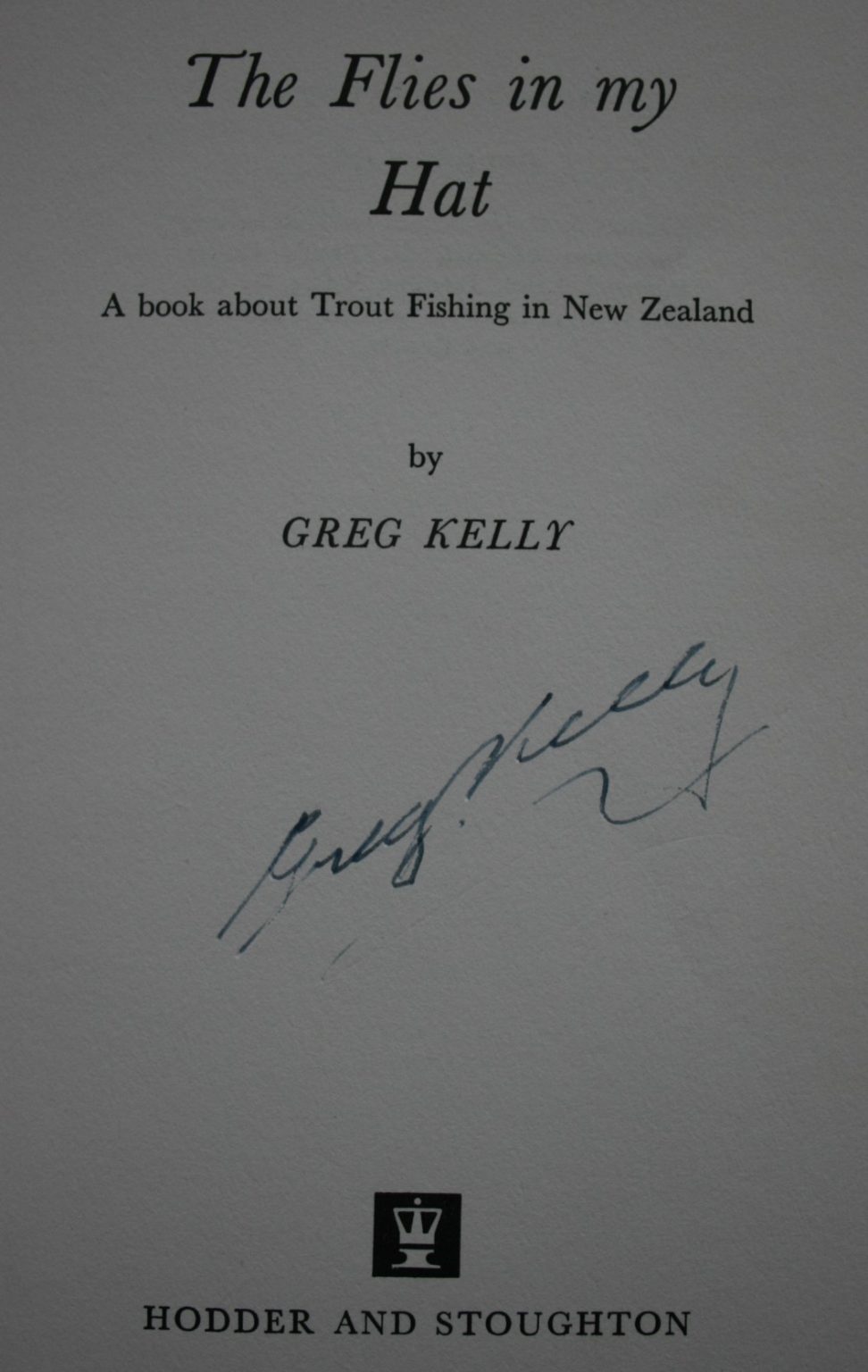 The Flies in My Hat. By Kelly Greg. Hardback first edition. SIGNED BY AUTHOR.